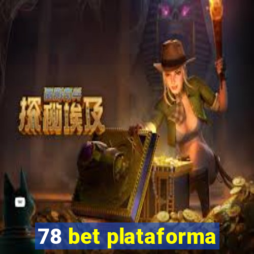 78 bet plataforma